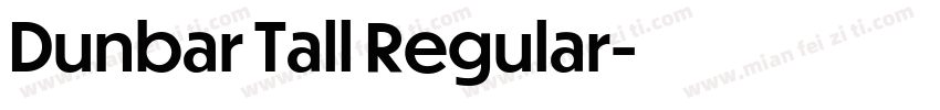Dunbar Tall Regular字体转换